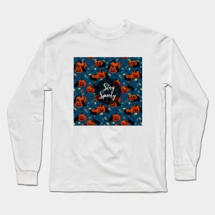 Stay Spooky - Halloween print Long Sleeve T-Shirt